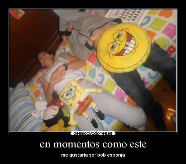 en momentos como este -