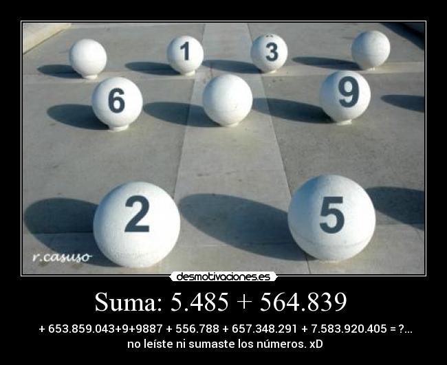 Suma: 5.485 + 564.839  - 