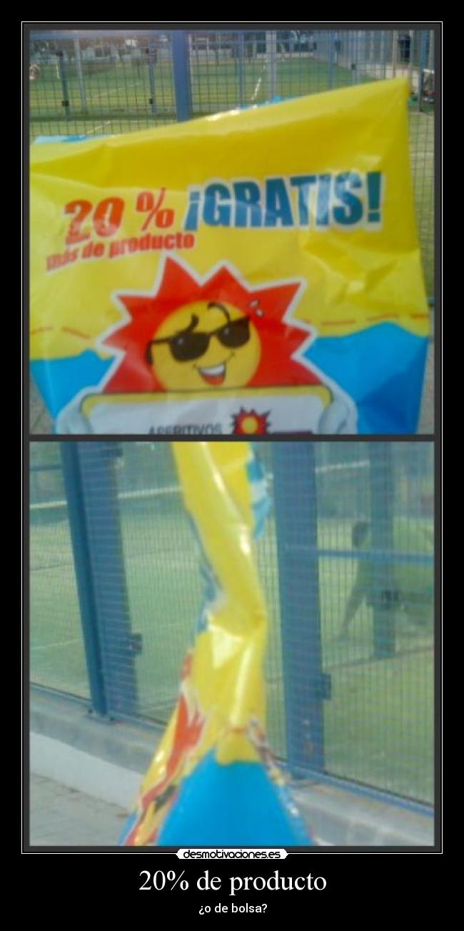 20% de producto -