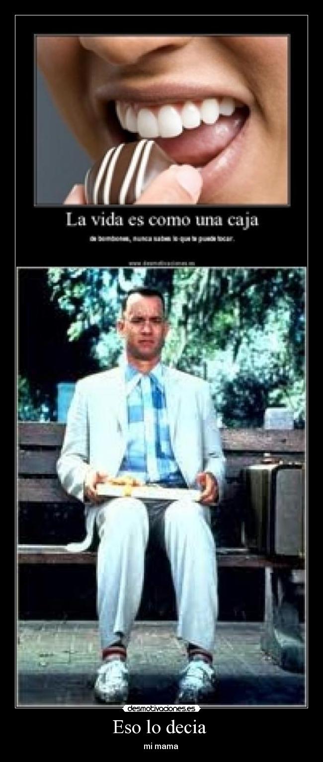 Eso lo decia - mi mama