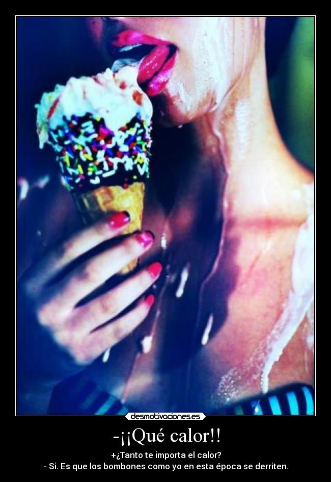 -¡¡Qué calor!! - 