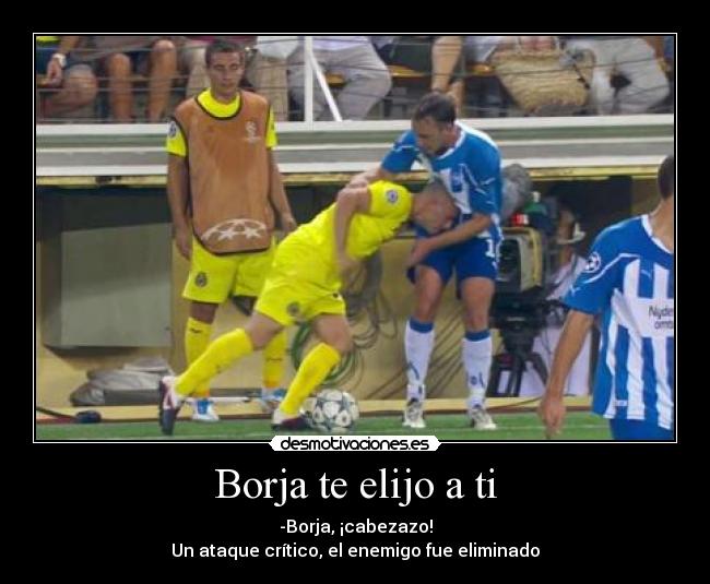 Borja te elijo a ti -