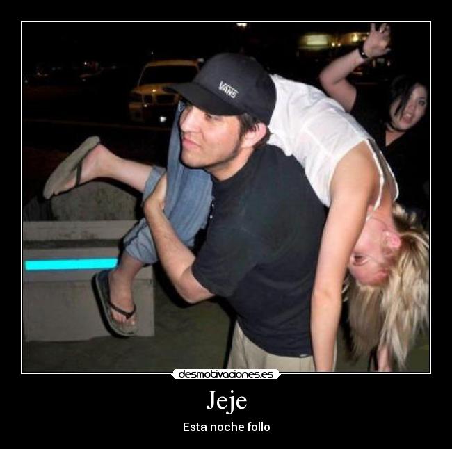 Jeje - Esta noche follo