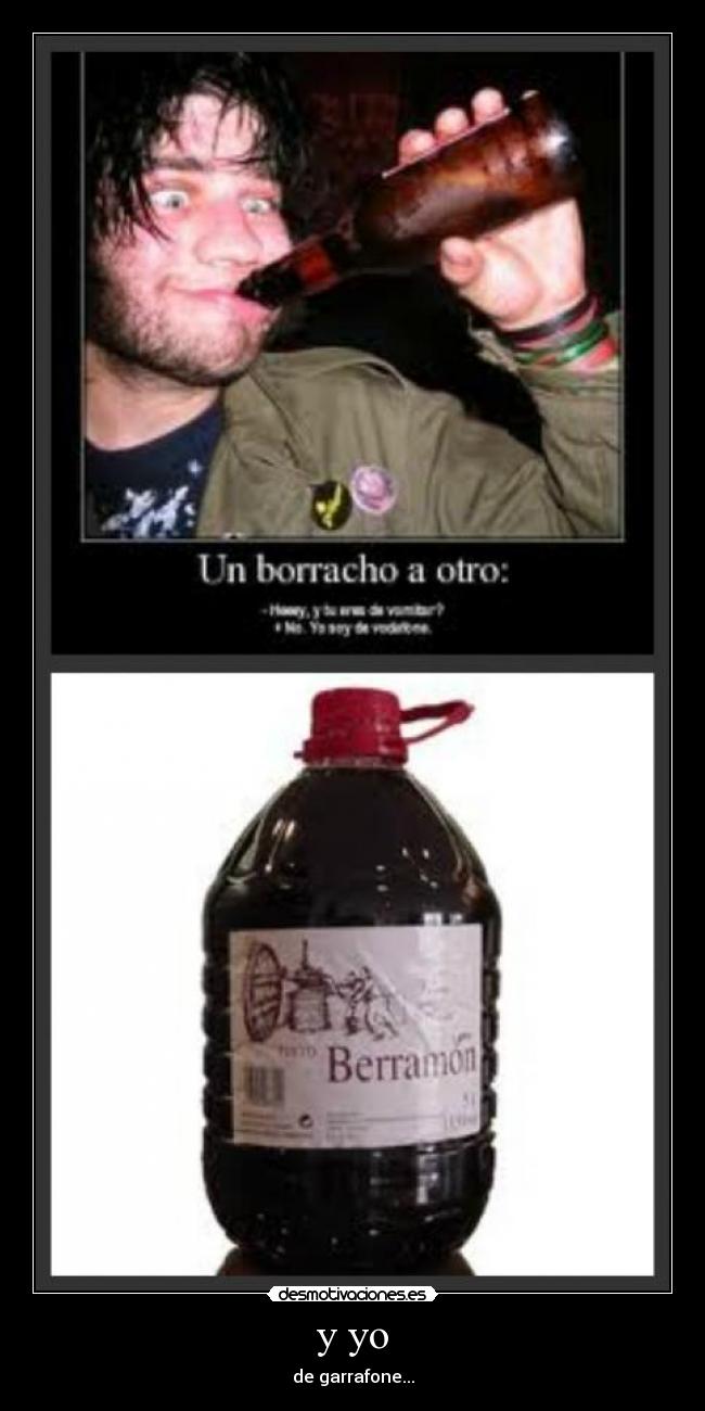 y yo - de garrafone...
