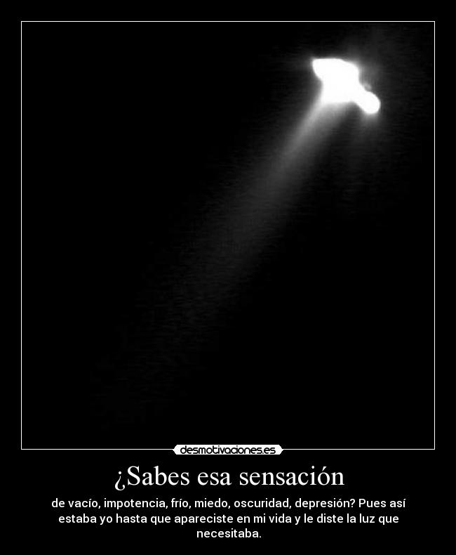 ¿Sabes esa sensación - 