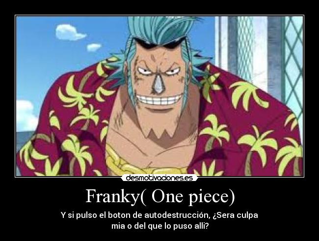 Franky( One piece) - 