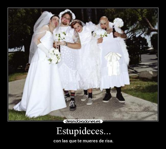 carteles bowling for soup estupideces boda tios desmotivaciones