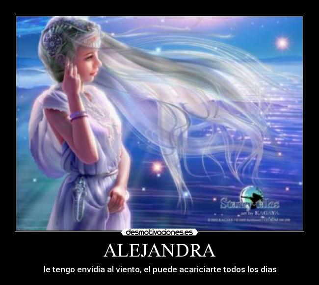 ALEJANDRA - le tengo envidia al viento, el puede acariciarte todos los dias