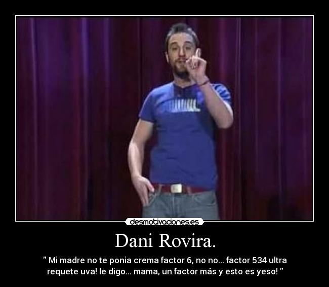 Dani Rovira. - 