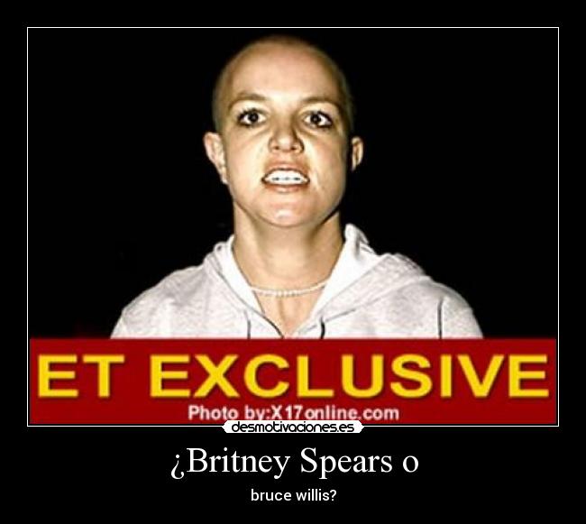¿Britney Spears o -