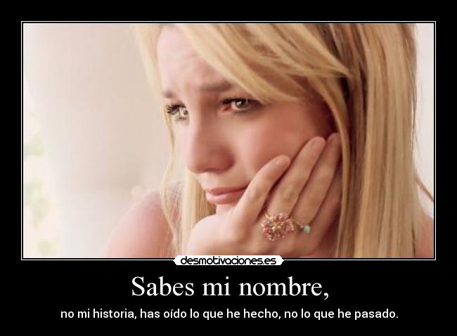 Sabes mi nombre, - 