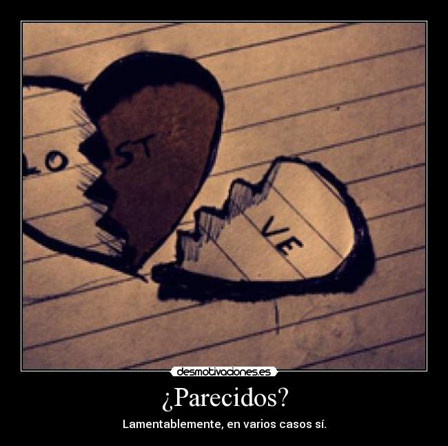 ¿Parecidos? -