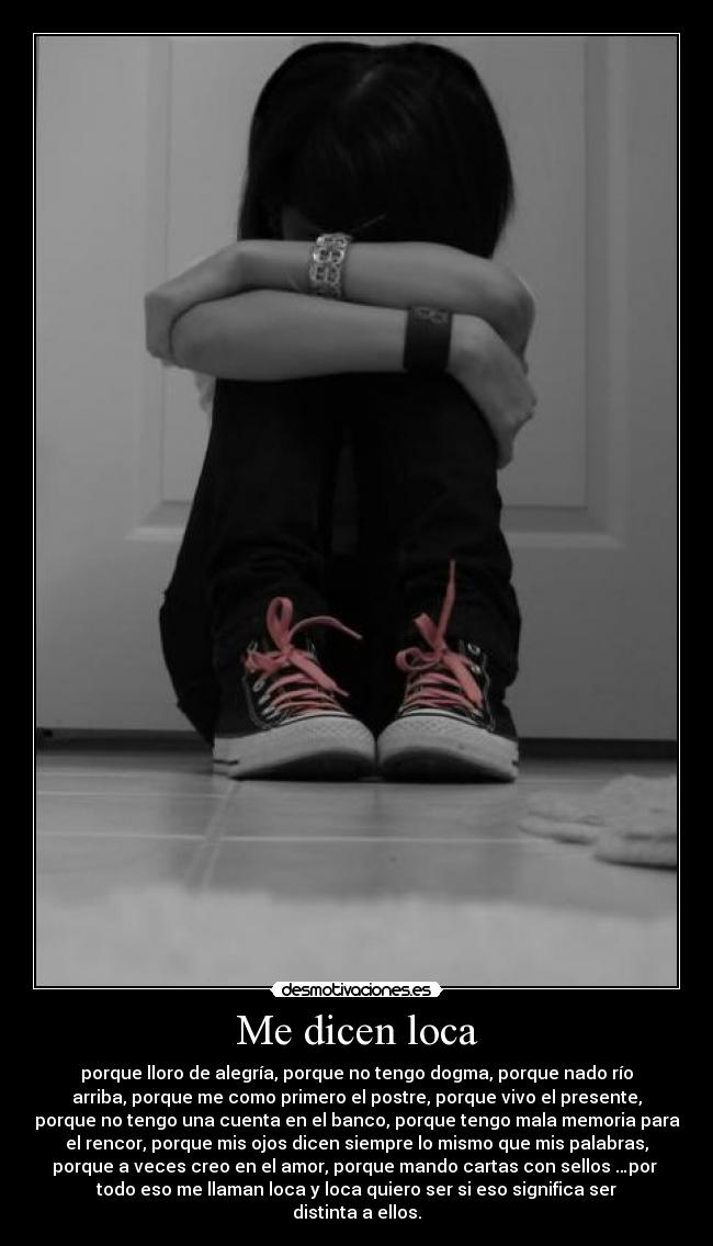 Me dicen loca -