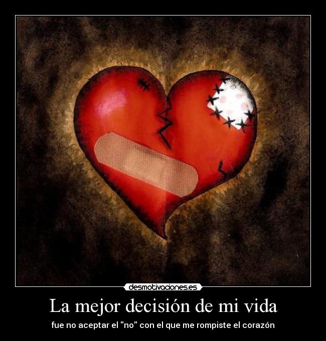 La mejor decisión de mi vida -