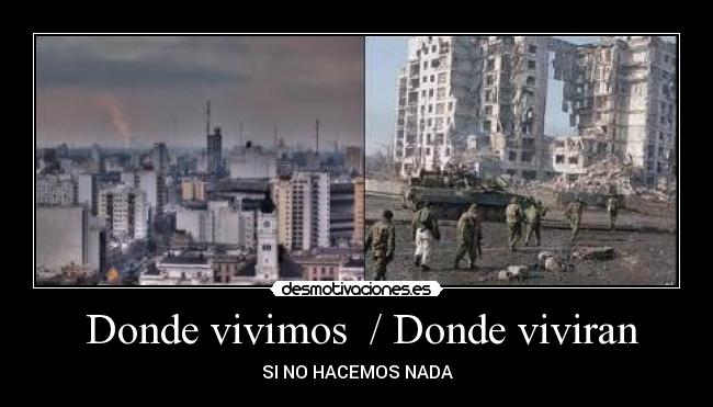Donde vivimos / Donde viviran -