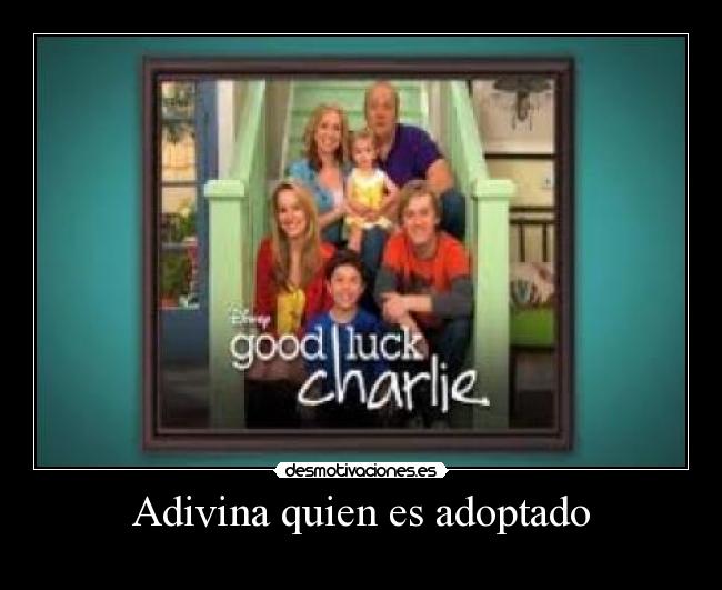 Adivina quien es adoptado -