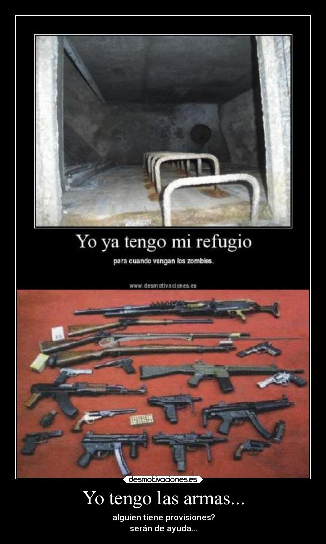 Yo tengo las armas... - 