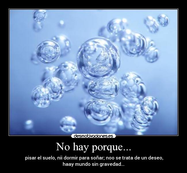 No hay porque... - 