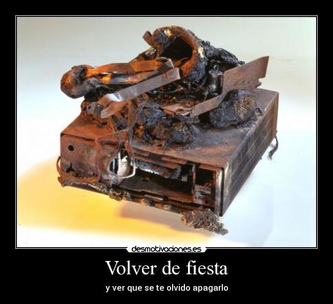 carteles fiesta burned desmotivaciones