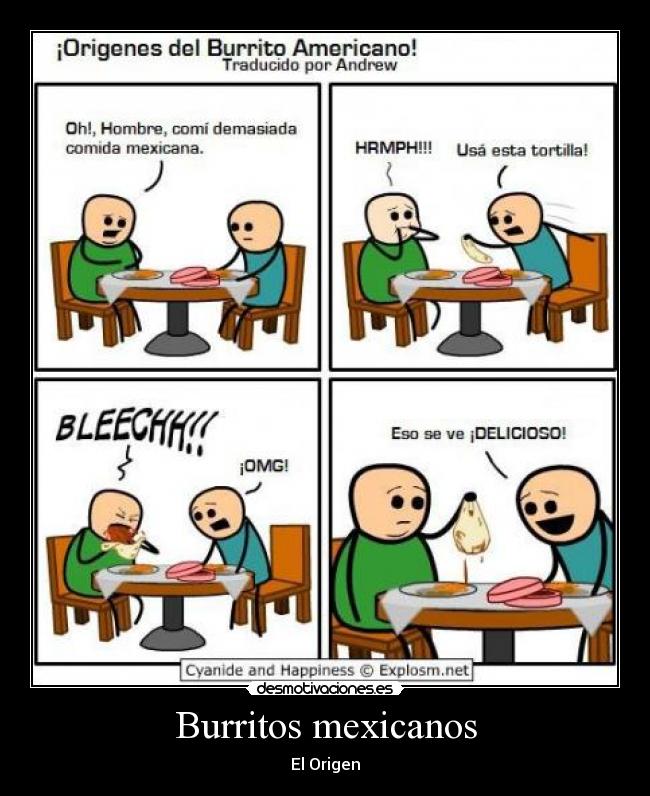 carteles burritos vomitar origen cyanide and happiness desmotivaciones