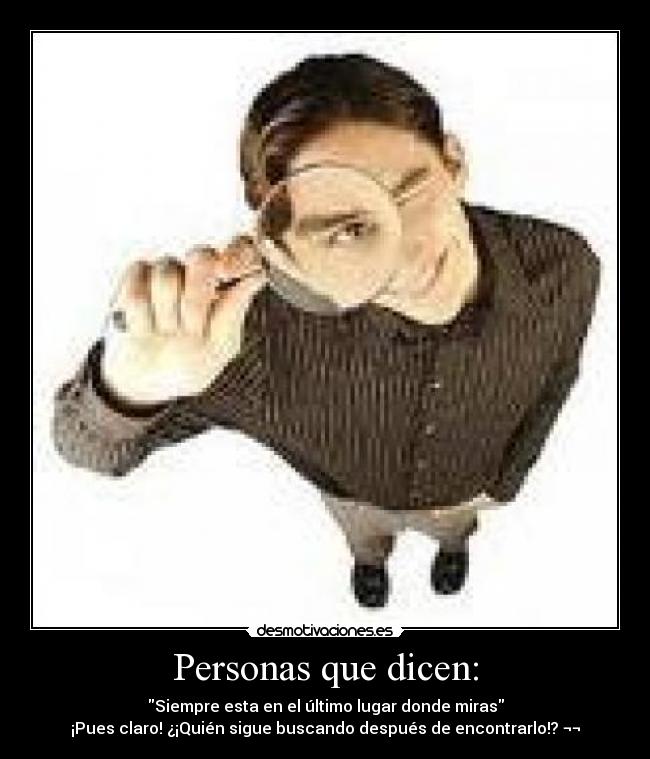 Personas que dicen: -