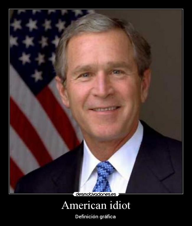 American idiot - Definición gráfica