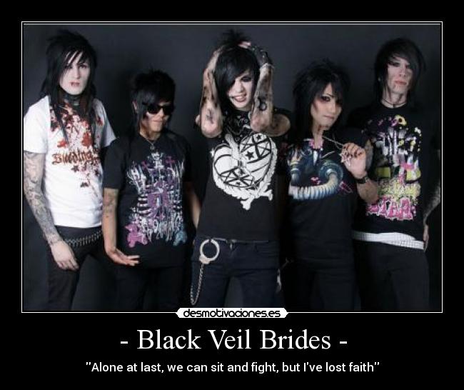 - Black Veil Brides - -