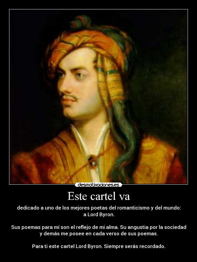 carteles lord byron poemas poesia romanticismo 1800 siglo xix noche oscuridad luz muerto baron desmotivaciones