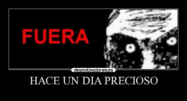 HACE UN DIA PRECIOSO - 