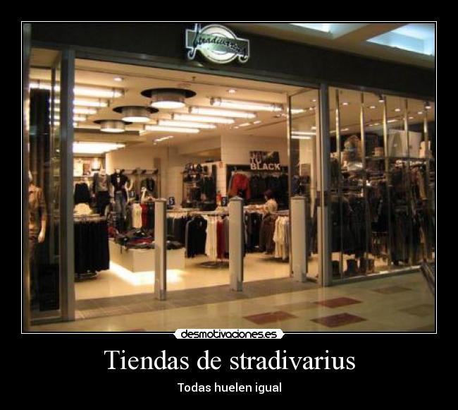 Tiendas de stradivarius - Todas huelen igual