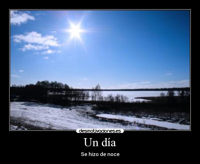 Un día - Se hizo de noce