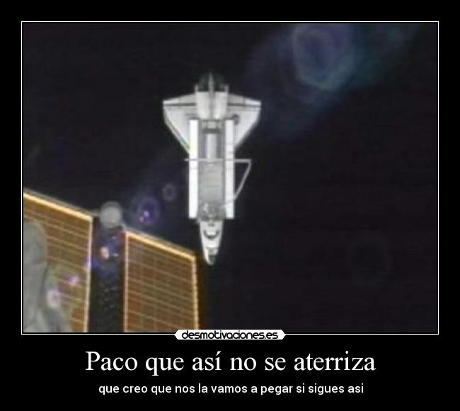 Paco que así no se aterriza - 