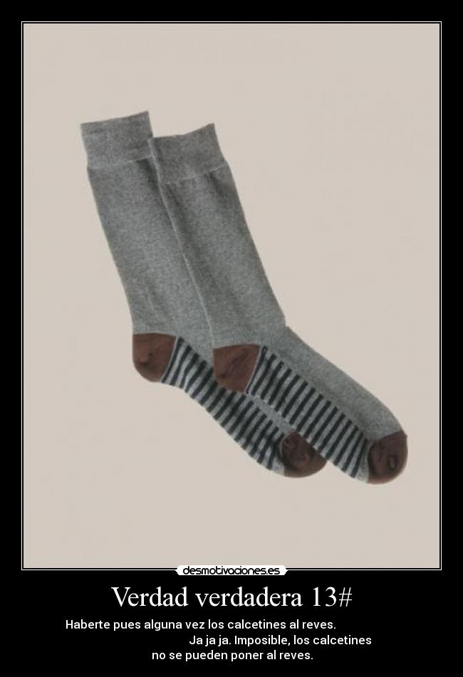 Verdad verdadera 13# - 