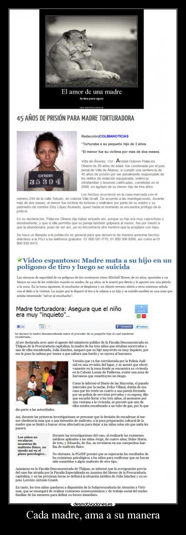 Cada madre, ama a su manera -