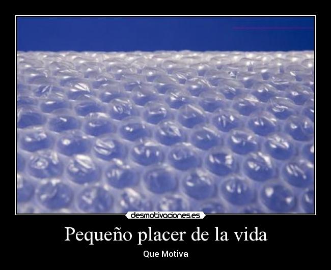 Pequeño placer de la vida -