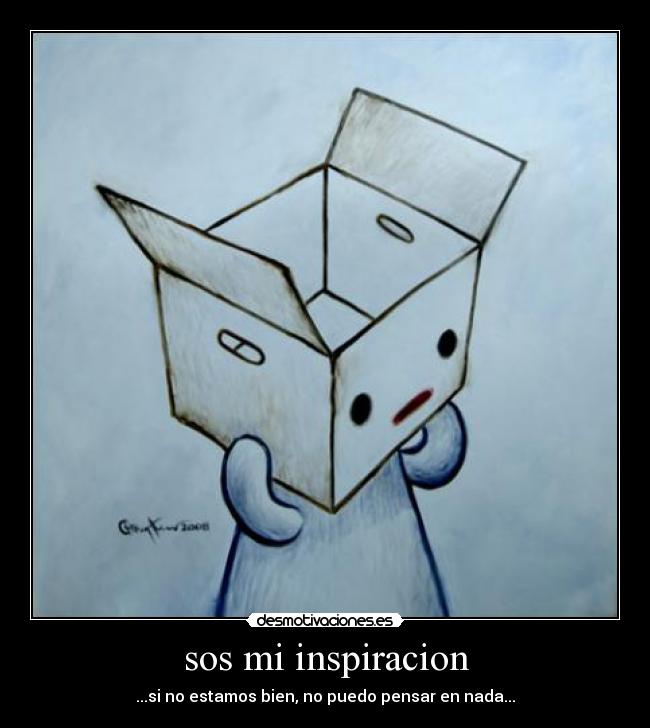 sos mi inspiracion -