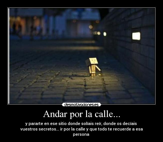 Andar por la calle... -