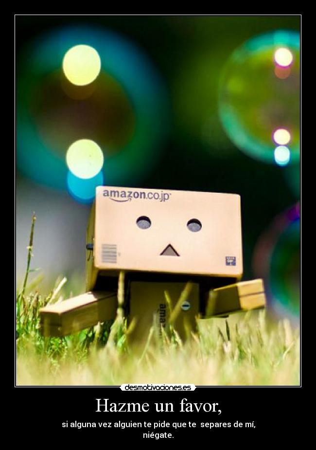 Hazme un favor, - 