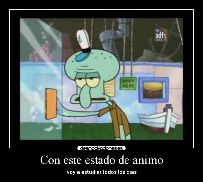 Con este estado de animo - 