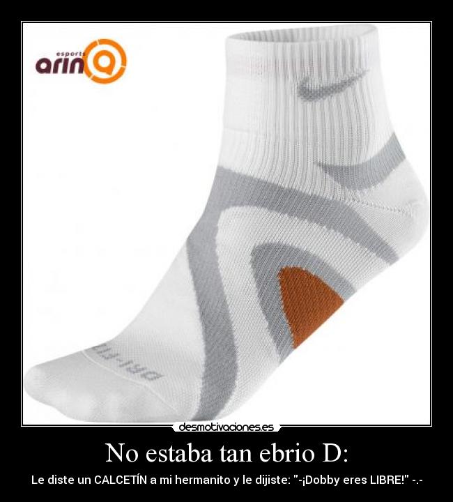 No estaba tan ebrio D: - 