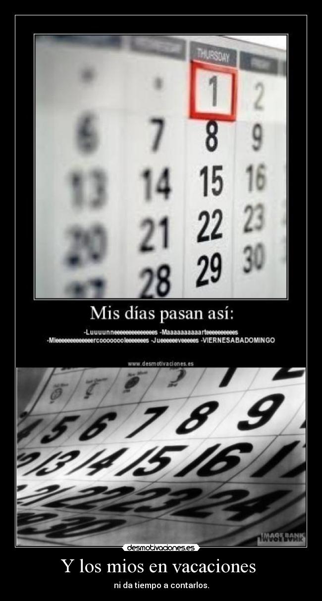 Y los mios en vacaciones -