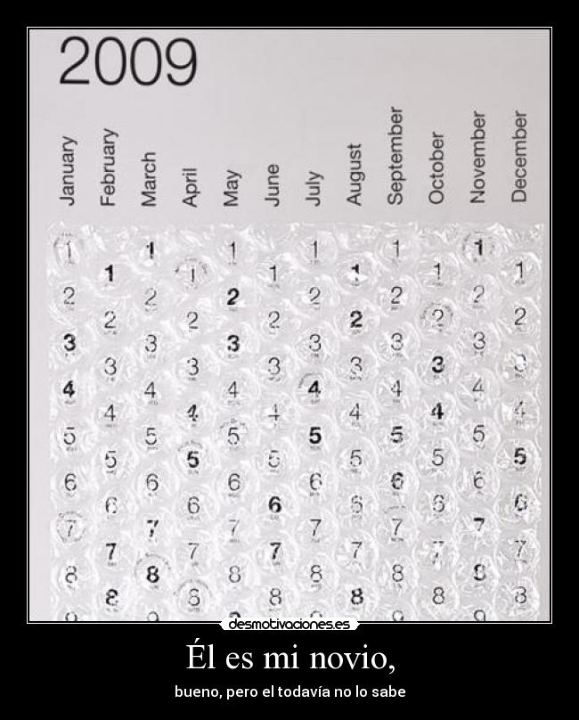 Él es mi novio, - bueno, pero el todavía no lo sabe