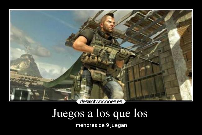 Juegos a los que los - menores de 9 juegan