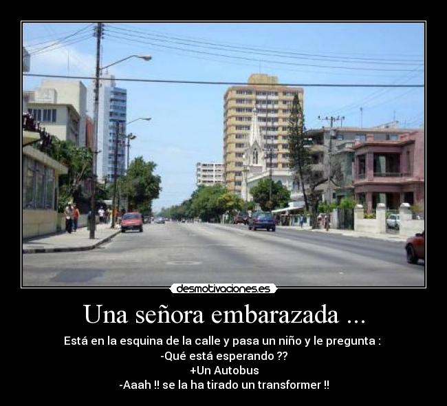 Una señora embarazada ... - 