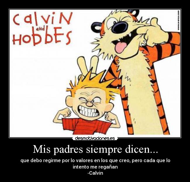 Mis padres siempre dicen... -