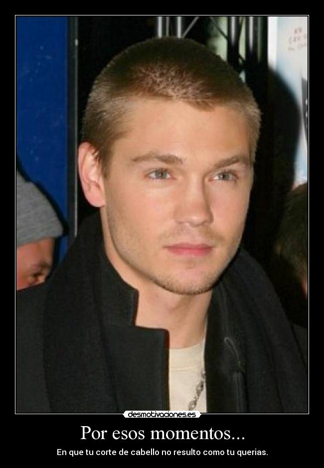 Por esos momentos... - En que tu corte de cabello no resulto como tu querias.