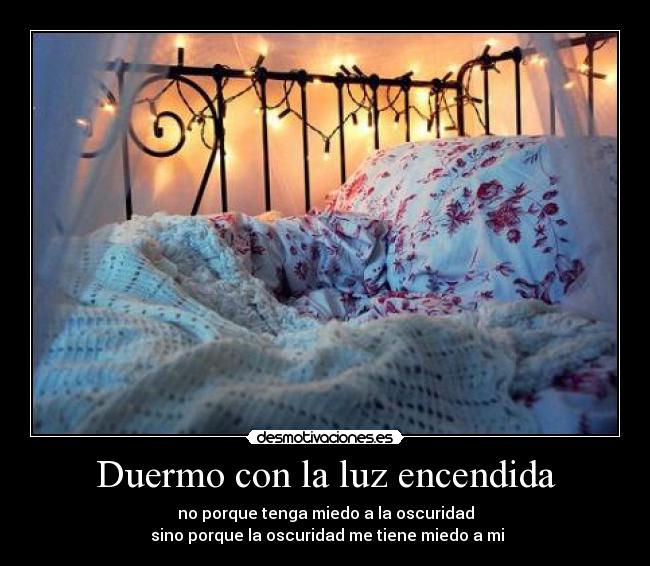 Duermo con la luz encendida - 