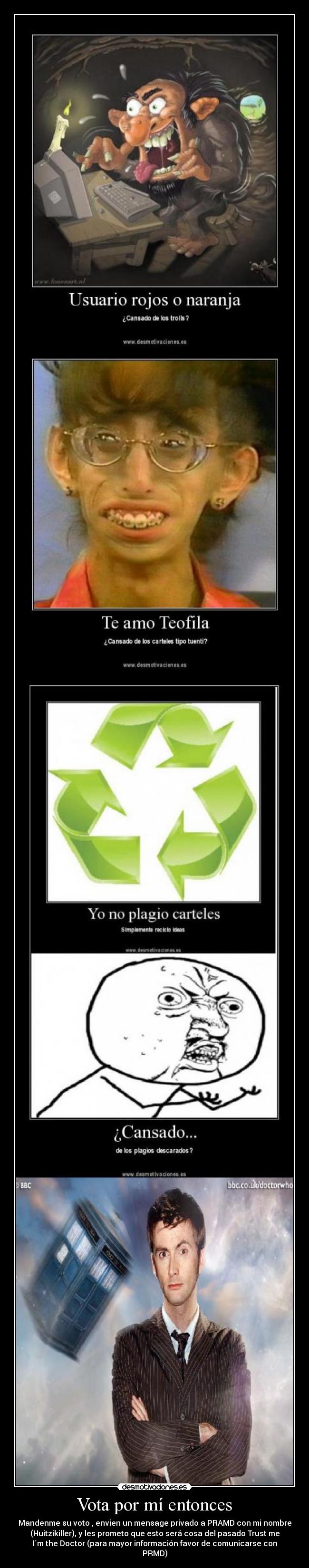 Vota por mí entonces -