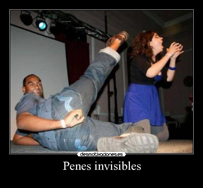 Penes invisibles -