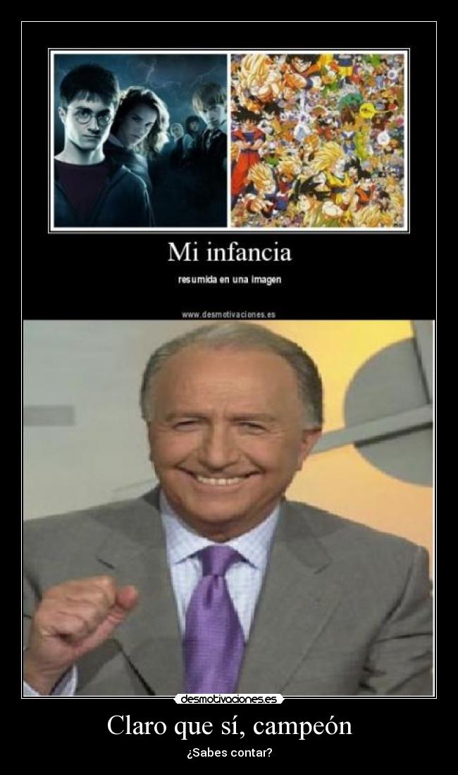 Claro que sí, campeón - 
